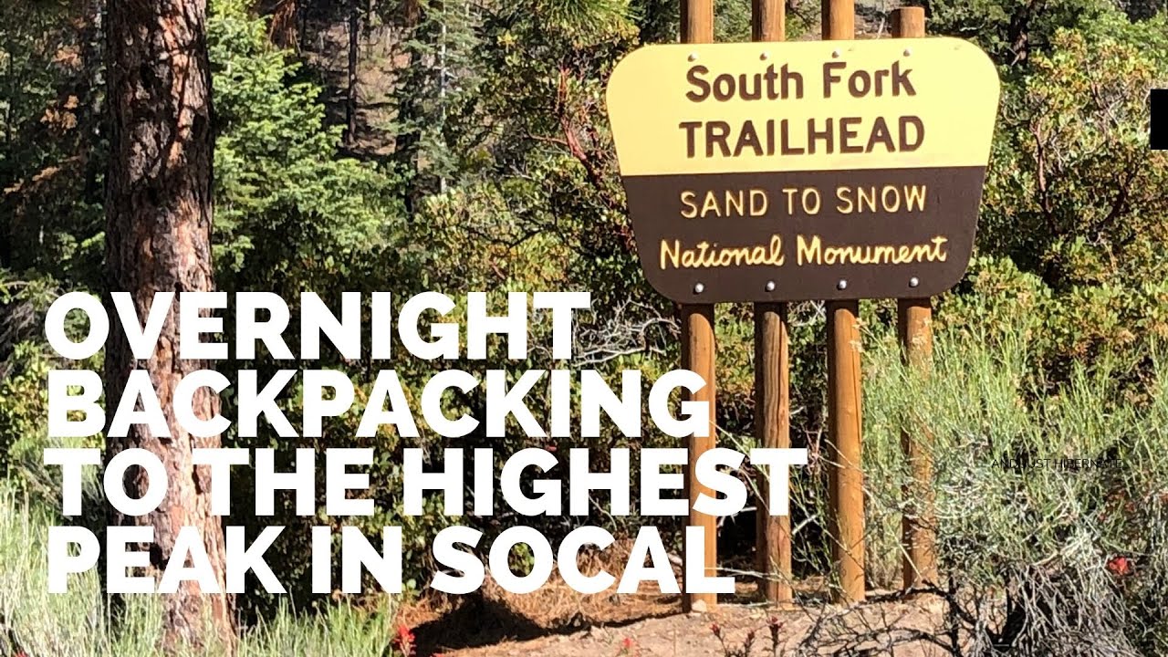 Overnight Backpacking Trip to San Gorgonio via South Fork Trail