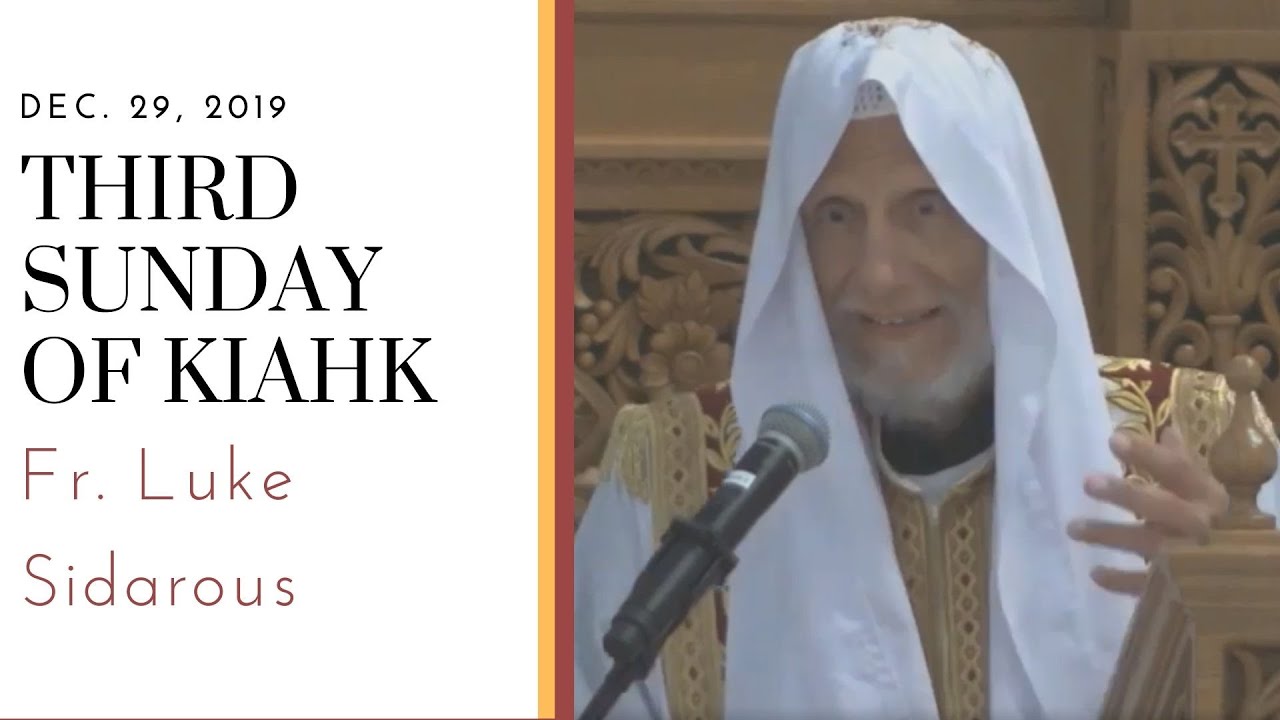 Fr Luke Sidarous - Blessed are you among women - Dec 29, 2019