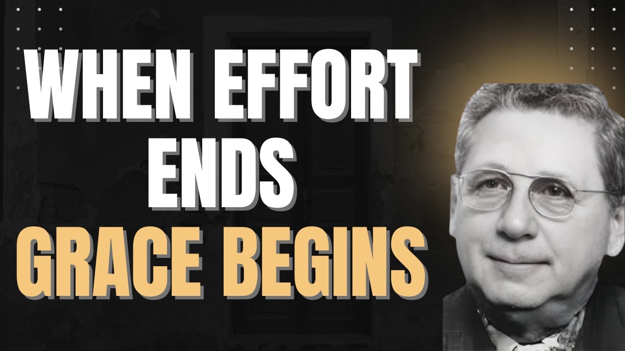 The Day SPIRITUAL EFFORT Fails — Discover the Power of GRACE