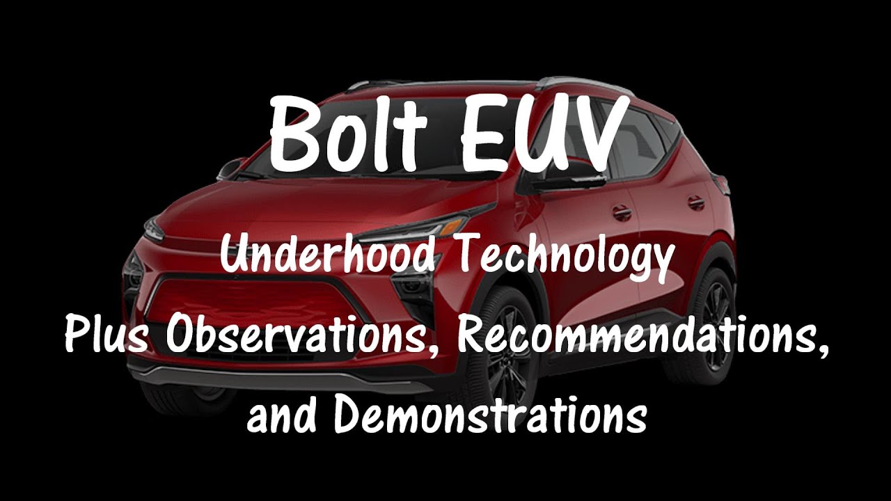 Bolt EUV Technology and Observations, Recommendations, and Demonstrations