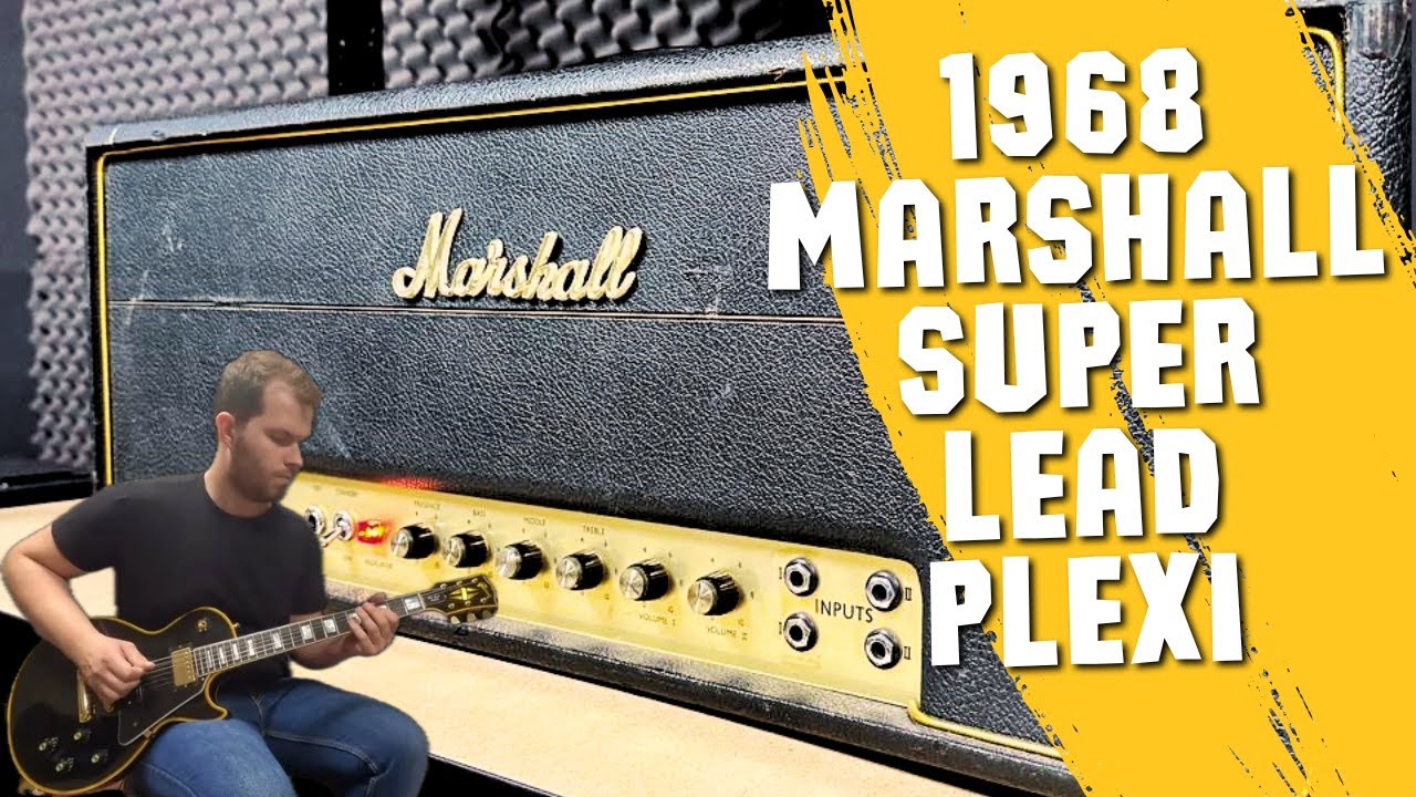 1968 Marshall Super Lead Plexi 100w amp (Sounds and Tones)