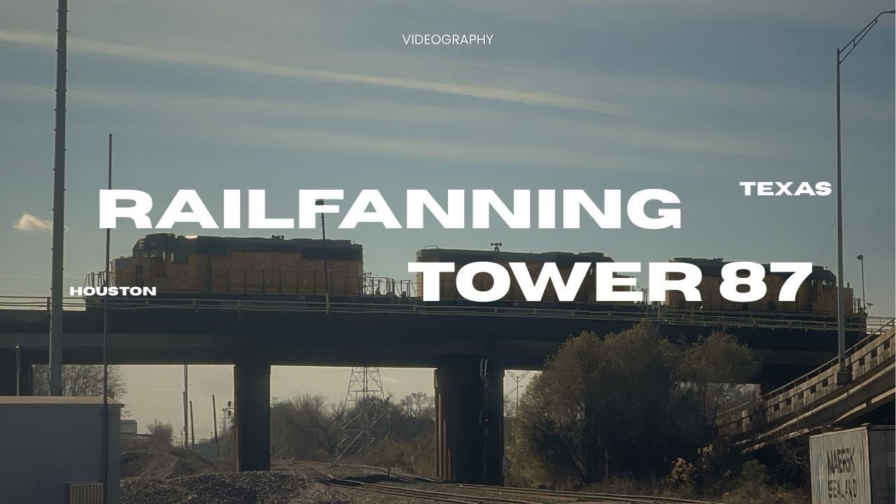 Railfanning Tower 87