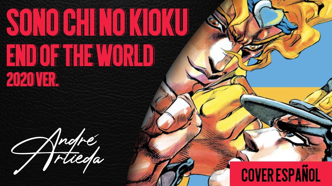 Jojo's Bizarre Adventure OP 4 | SONO CHI NO KIOKU | André - A! ft. Rafael & Chris (Cover Español)