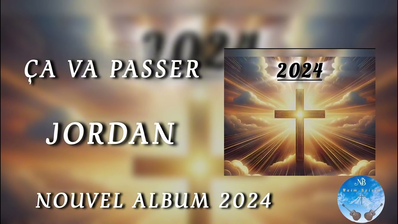 Jordan / ça va passer / nouvel album ezeckiel 2025 /