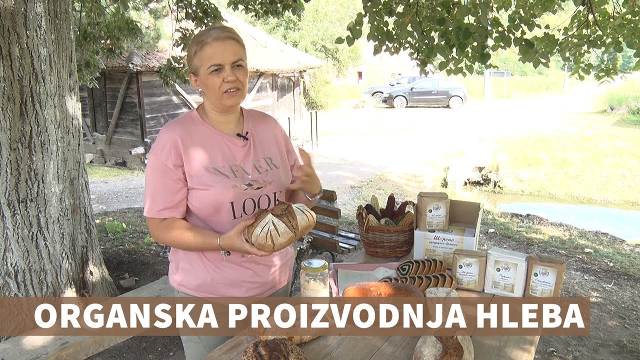 Proizvodnja hleba od organskog brašna - Rada Bogojev