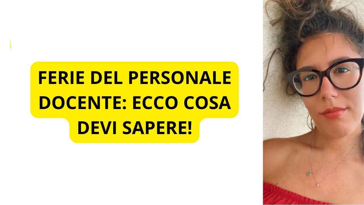 FERIE DOCENTI: ECCO TUTTO QUELLO CHE DEVI SAPERE!
