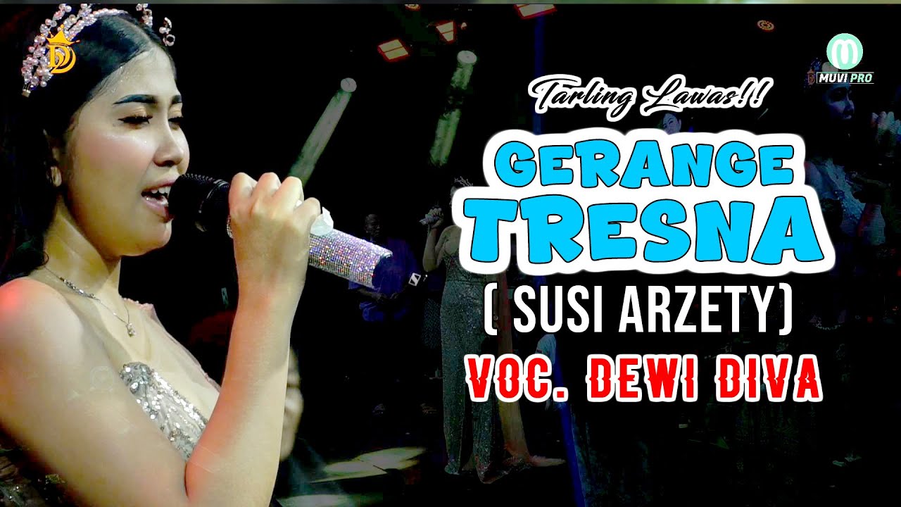 GERANGE TRESNA - DEWI DIVA || KAJJOLE PANTURA 