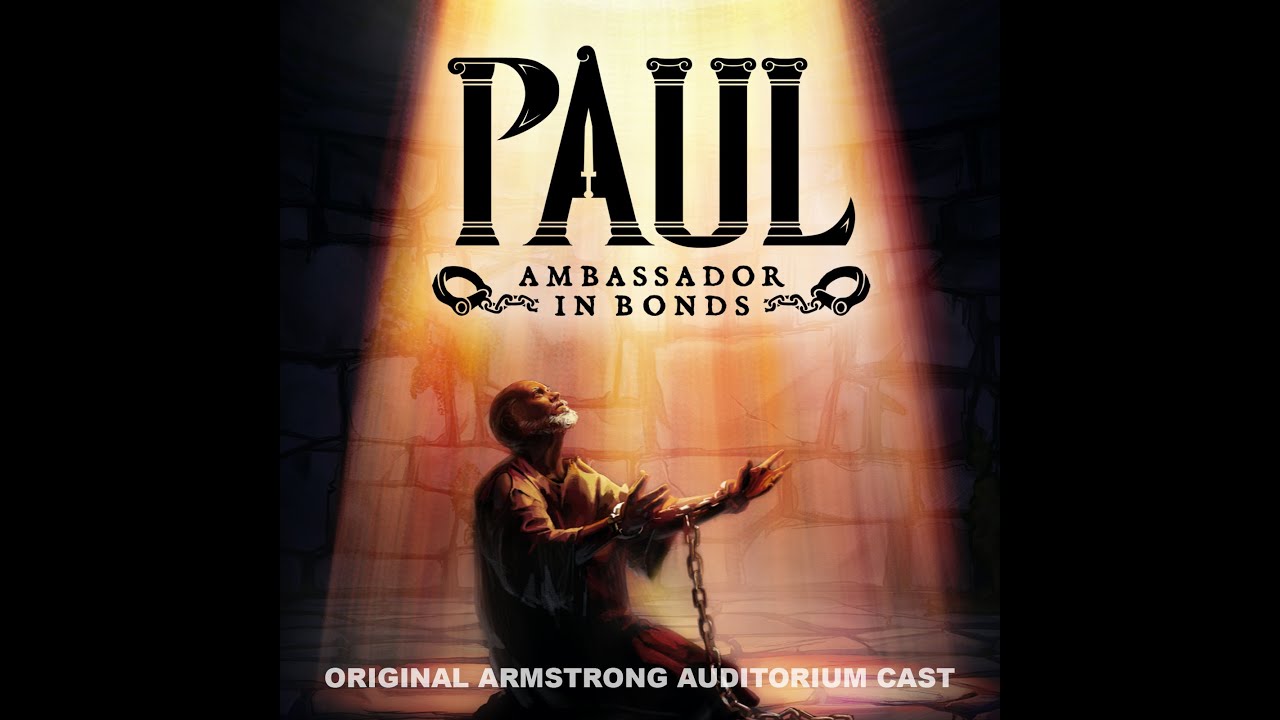 Paul–Ambassador in Bonds (LIVE)