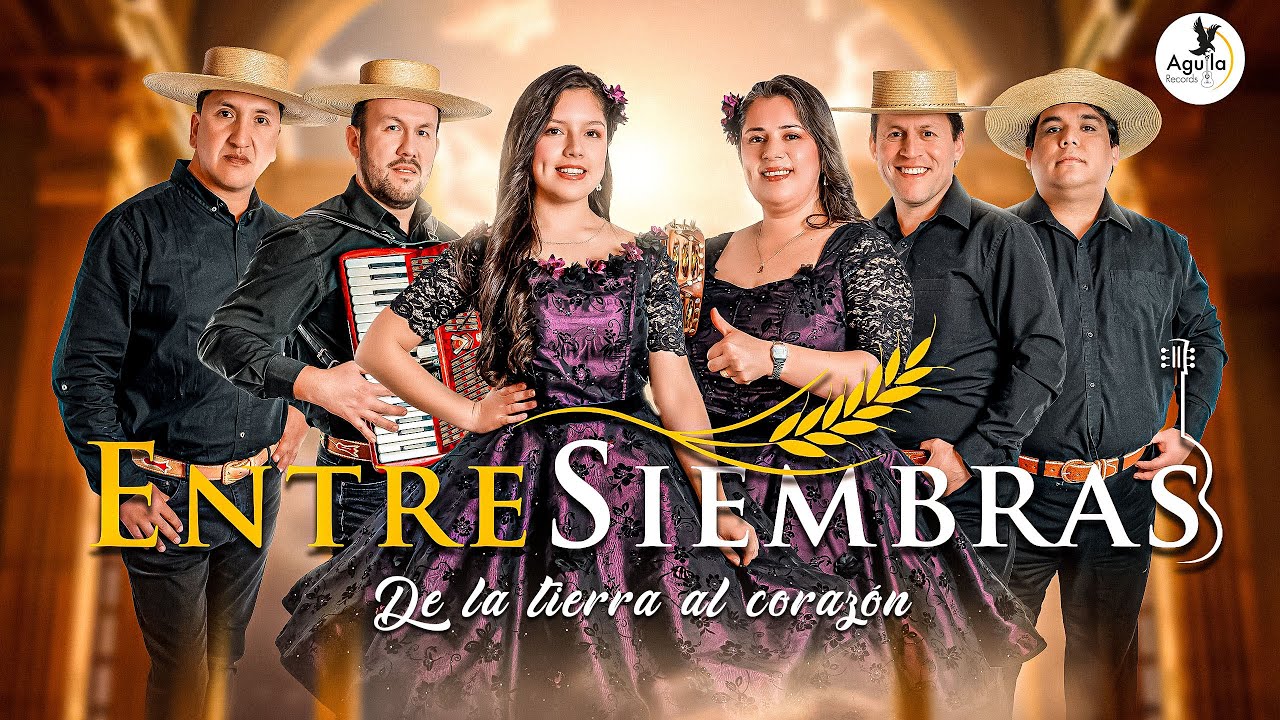 ENTRESIEMBRAS - De la tierra al coraz&oacute;n - Video Oficial Cuecas rom&aacute;nticas - Fiestas patrias 2025