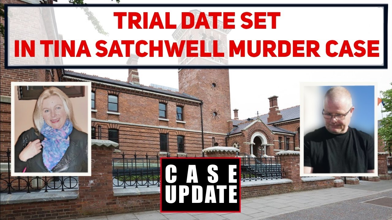 TINA SATCHWELL MURDER: TRIAL OF HUSBAND SET FOR 2025
