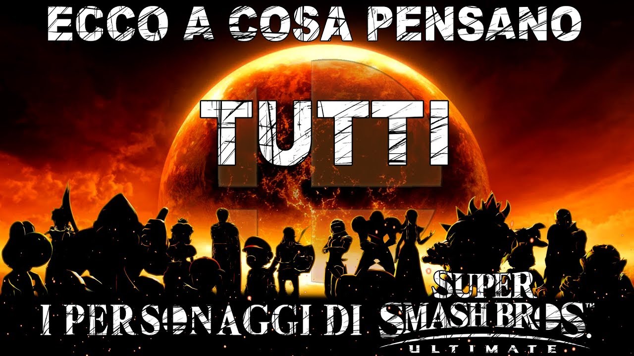 A COSA PENSANO I PERSONAGGI DI SUPER SMASH BROS ULTIMATE?