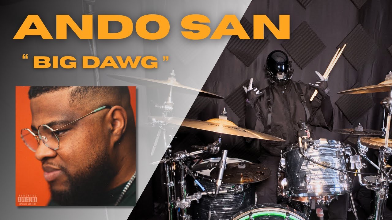 Ando San - BIG DAWG - Drum Cover