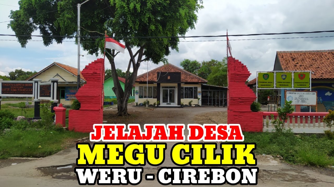 Motovlog Explore Desa Megu Cilik Kec Weru Kab Cirebon