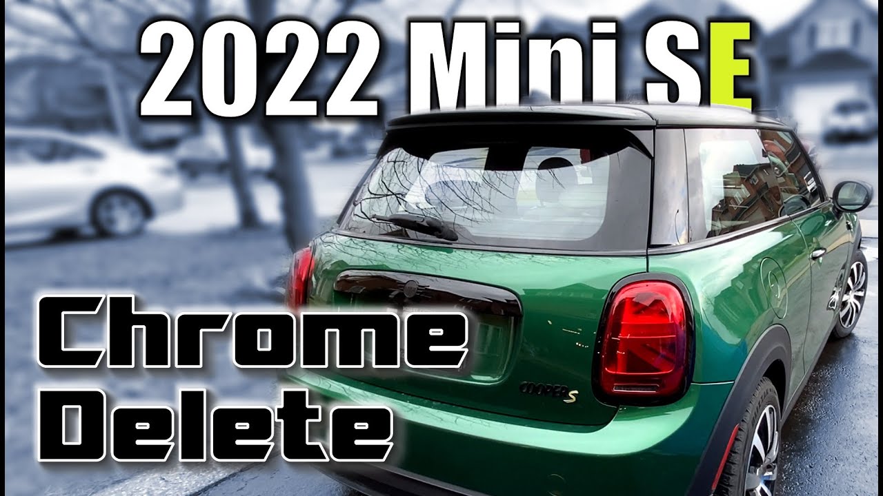 🚙 First Mini Mod On Our 2022 Mini Cooper SE - Chrome Delete