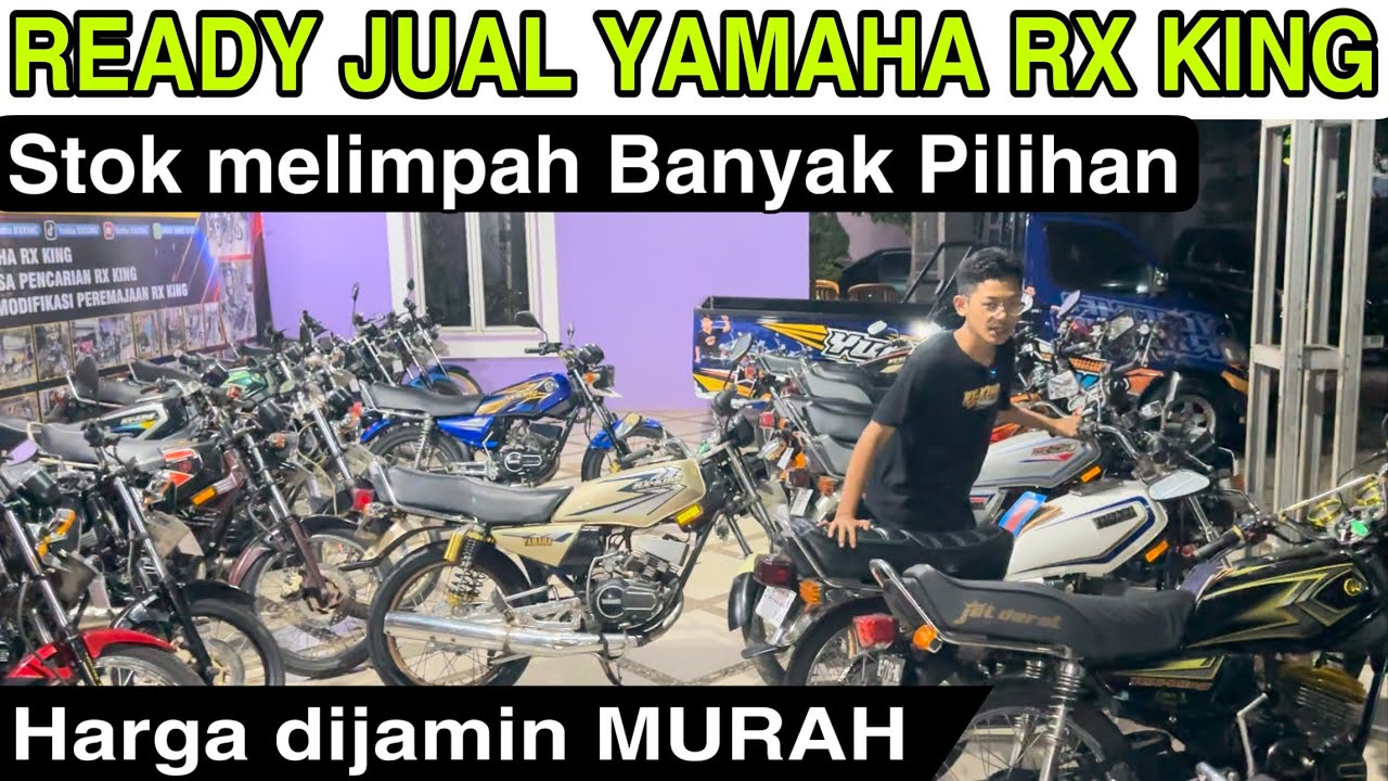 YAMAHA RX KING ~ STOK MELIMPAH ~ BANYAK PILIHAN ~ HARGA DIJAMIN MURAH