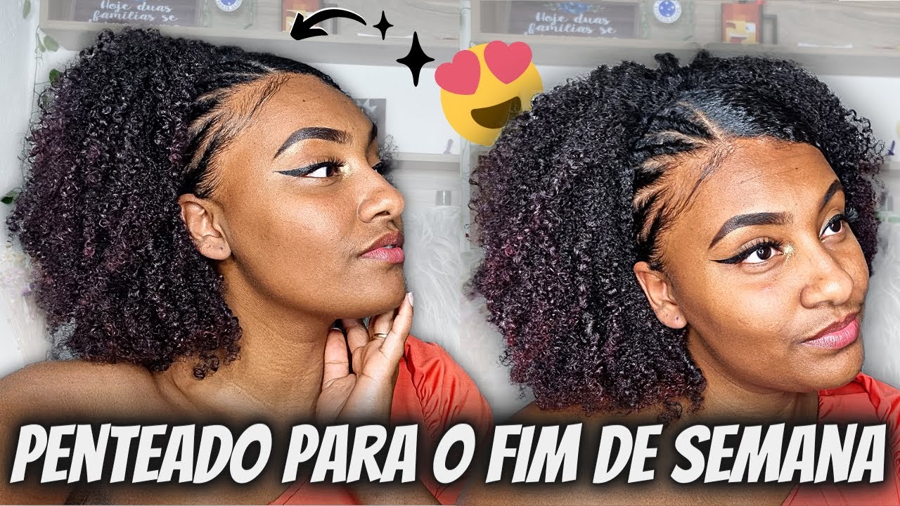 PENTEADO PARA CABELO CRESPO E CACHEADO PARA FIM DE SEMANA