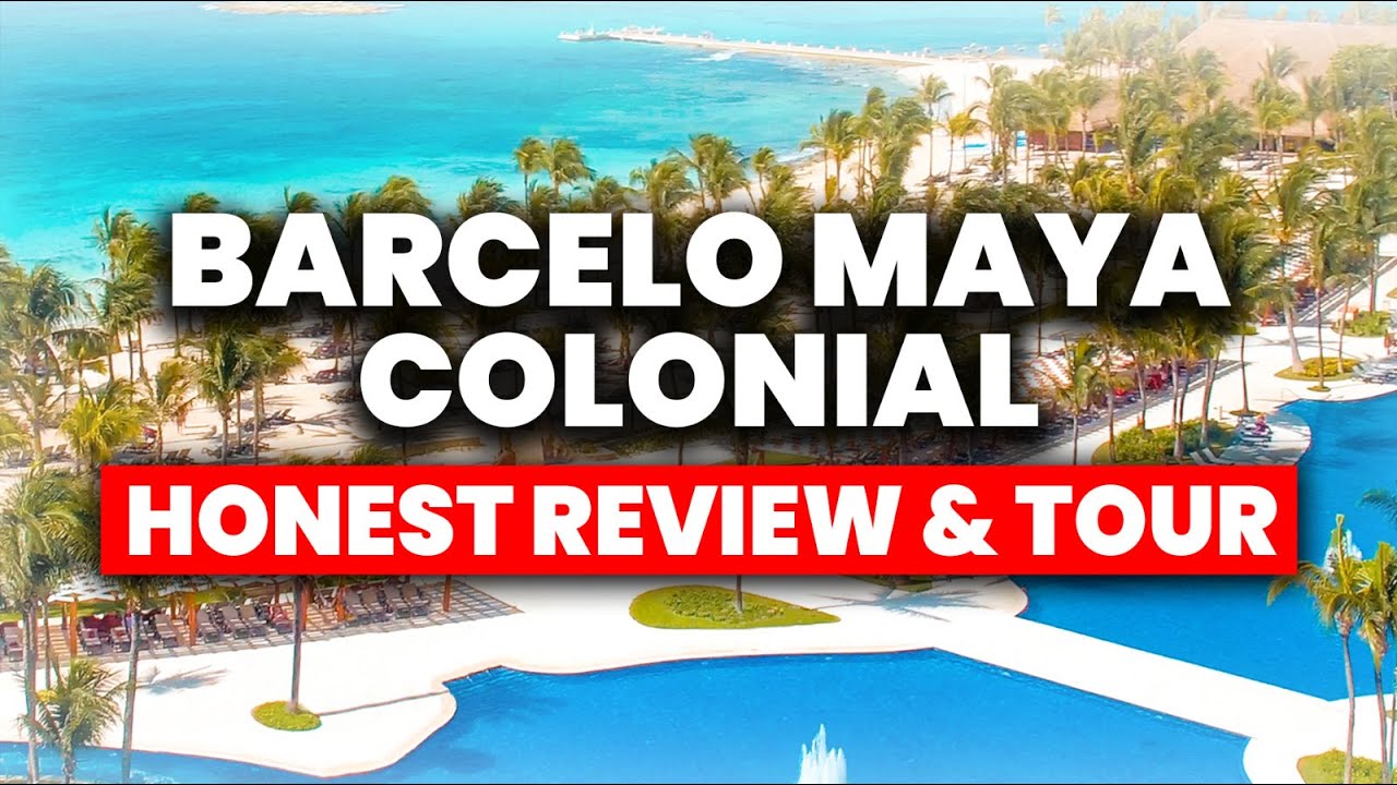 Barcelo Maya Colonial &mdash; всё включено | (ЧЕСТНЫЙ отзыв и полный тур)