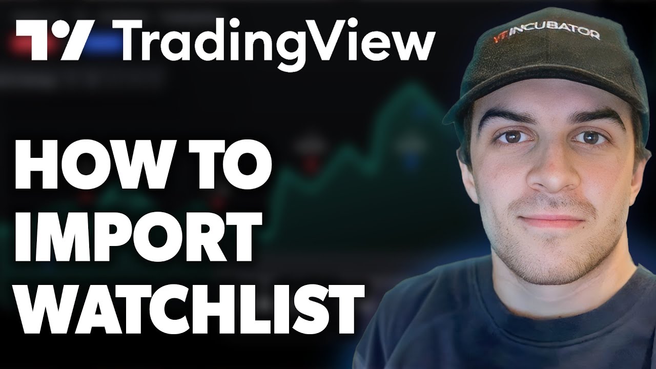 How To Import Watchlist In TradingView (Full 2025 Guide)