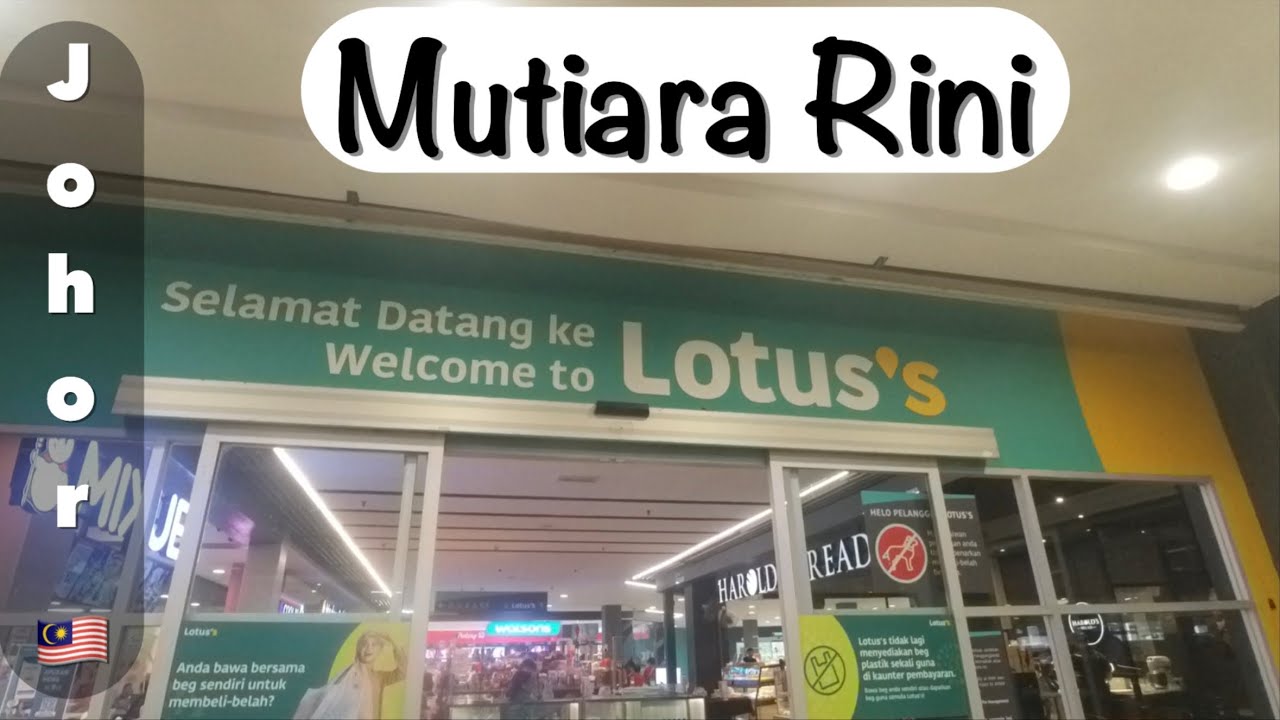 Berjalan-jalan di sekitar Lotus's Mutiara Rini, Johor 🇲🇾 #walkthrough  🚶🏬