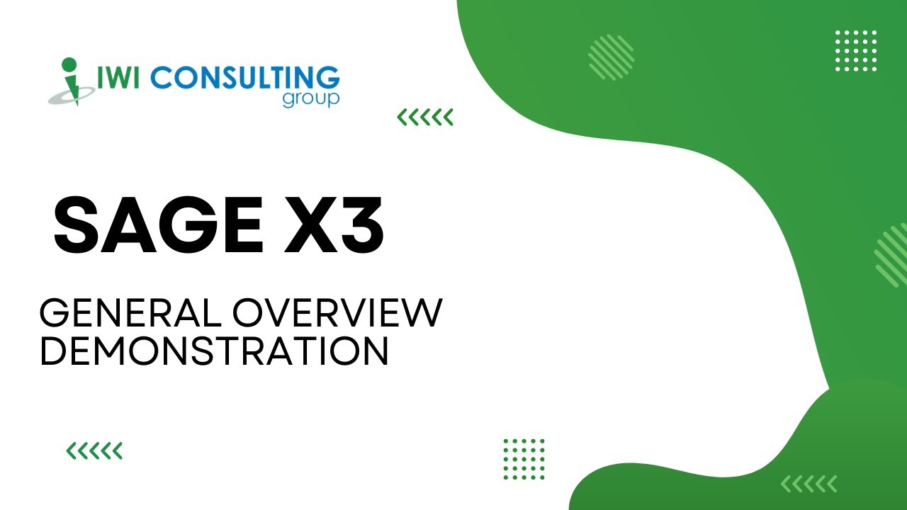 Sage X3 - General Overview Demonstration (Coffee Break Session)