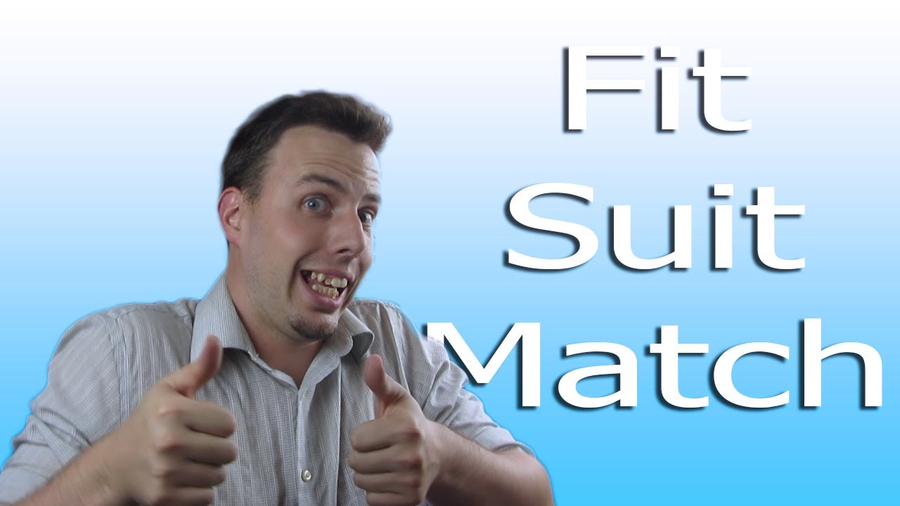 How to use Fit, Suit, and Match | Like A Native Speaker