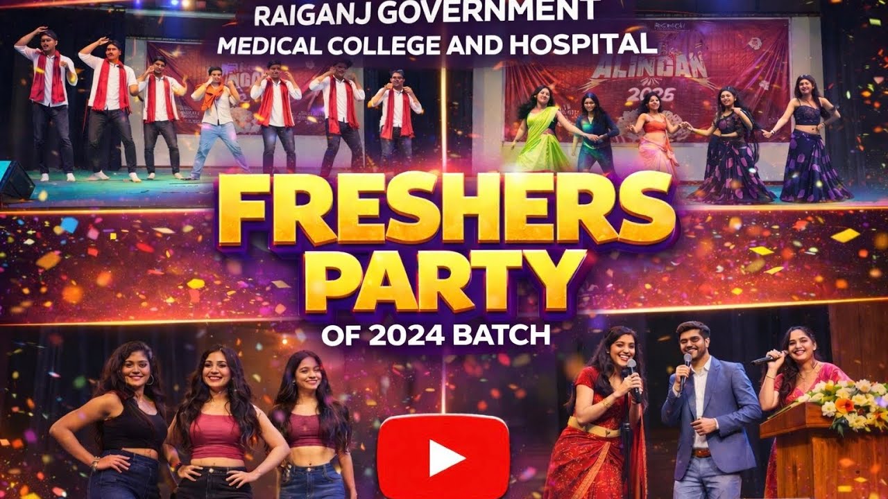 Freshers party | Batch 2024| Raiganj Government Medical College |