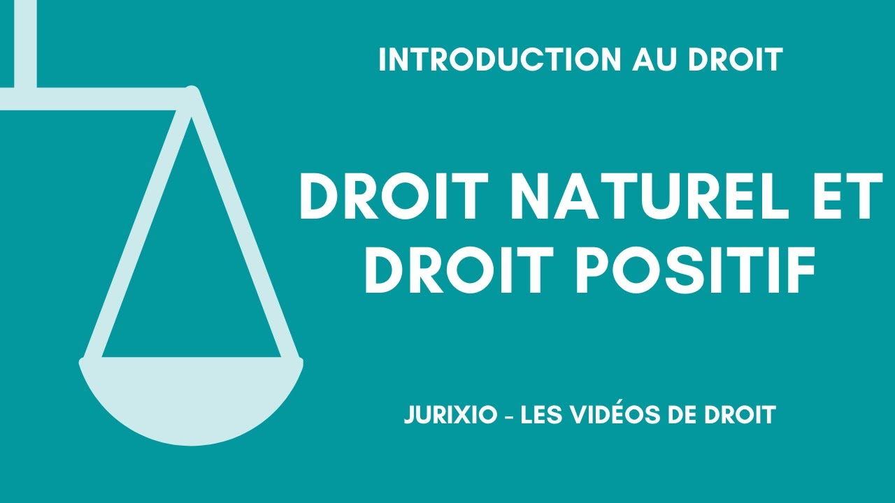 Droit naturel et droit positif