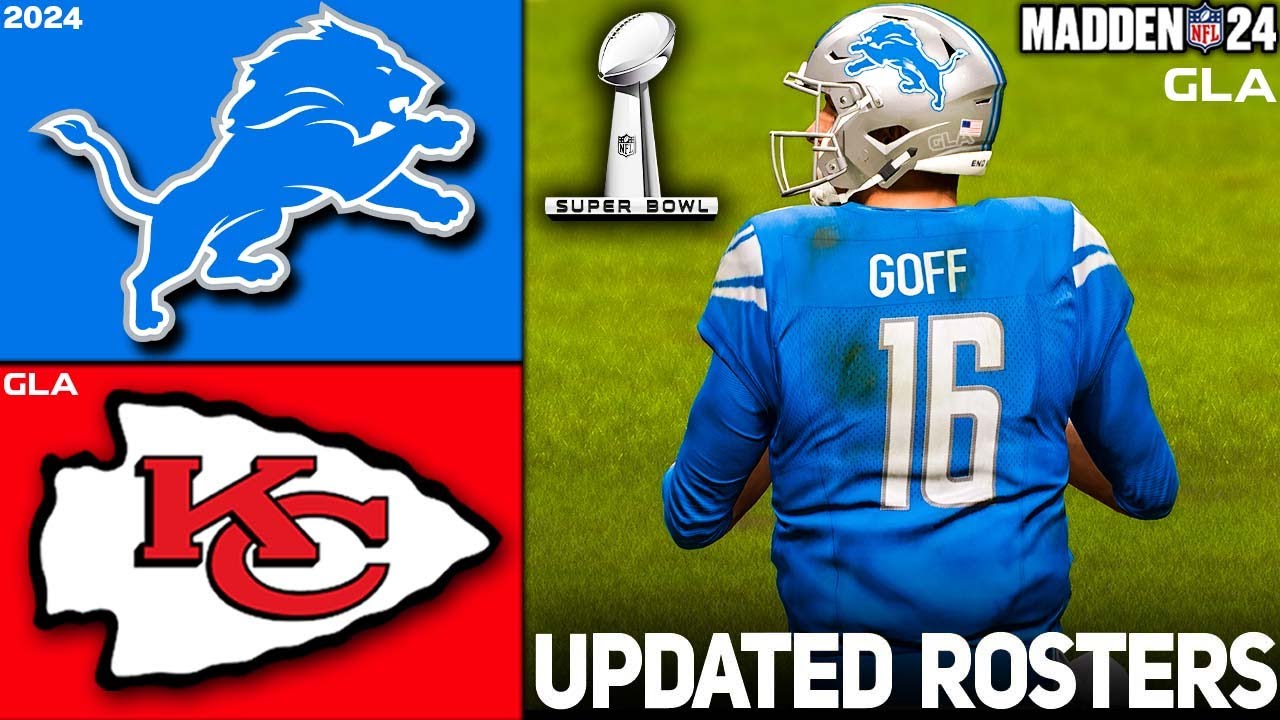 Chiefs vs. Lions | Superbowl | 2024 - 2025 Updated Rosters | Madden 24 PS5 Simulation