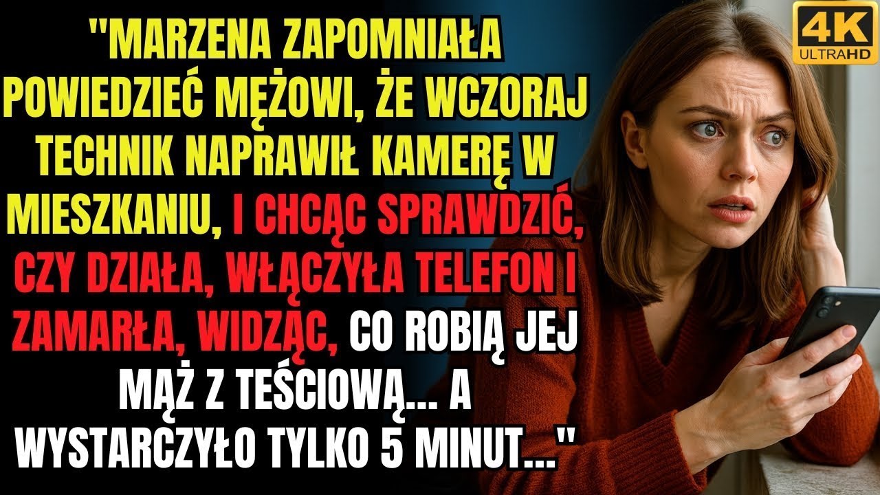 Zapomniałam powiedzieć mężowi, że kamera została naprawiona, włączyłam ją, żeby sprawdzić