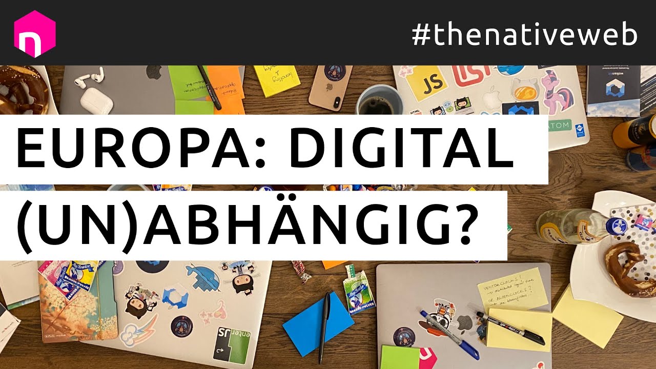 Europa: Digital (un)abhängig? // deutsch