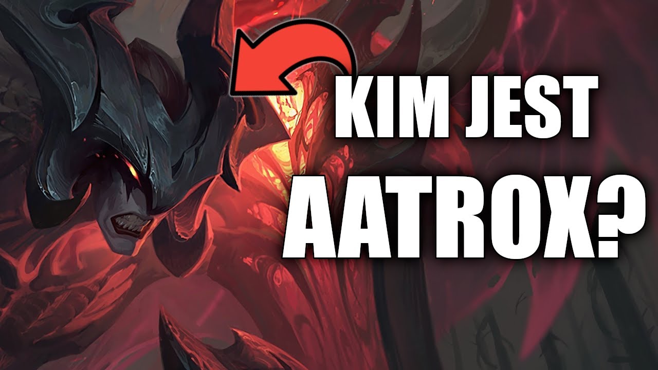 Kim jest Aatrox?
