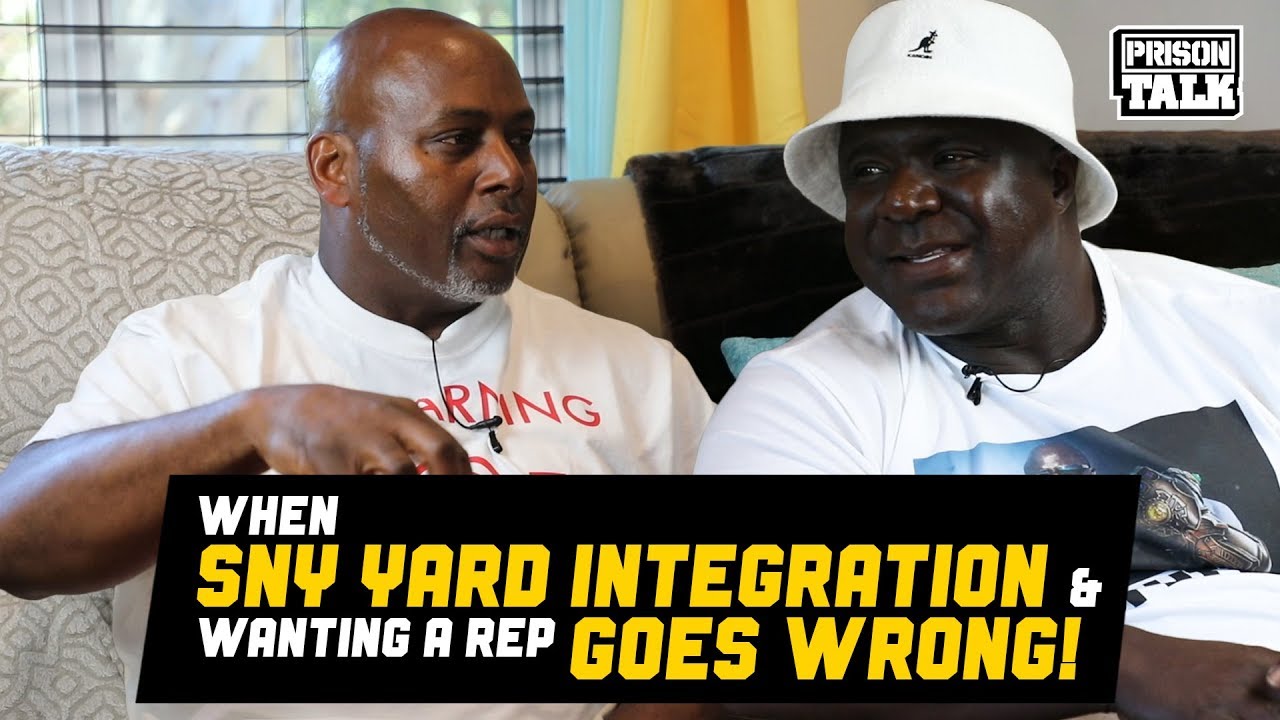 When SNY Yard Integrations and wanting a rep goes wrong! - Prison Talk 20.12