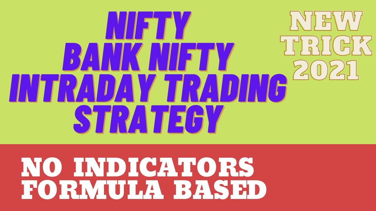 Nifty And Bank Nifty Intraday Trading Strategy (Without Indicator Formula Based)