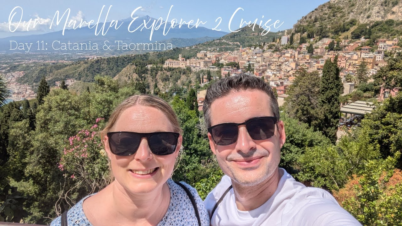 Our Marella Explorer 2 Cruise: Day 11 - Catania & Taormina