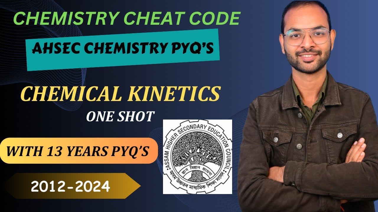 AHSEC Class-12 Chemistry Chapter 3 Previous Year Questions | Chemical Kinetics