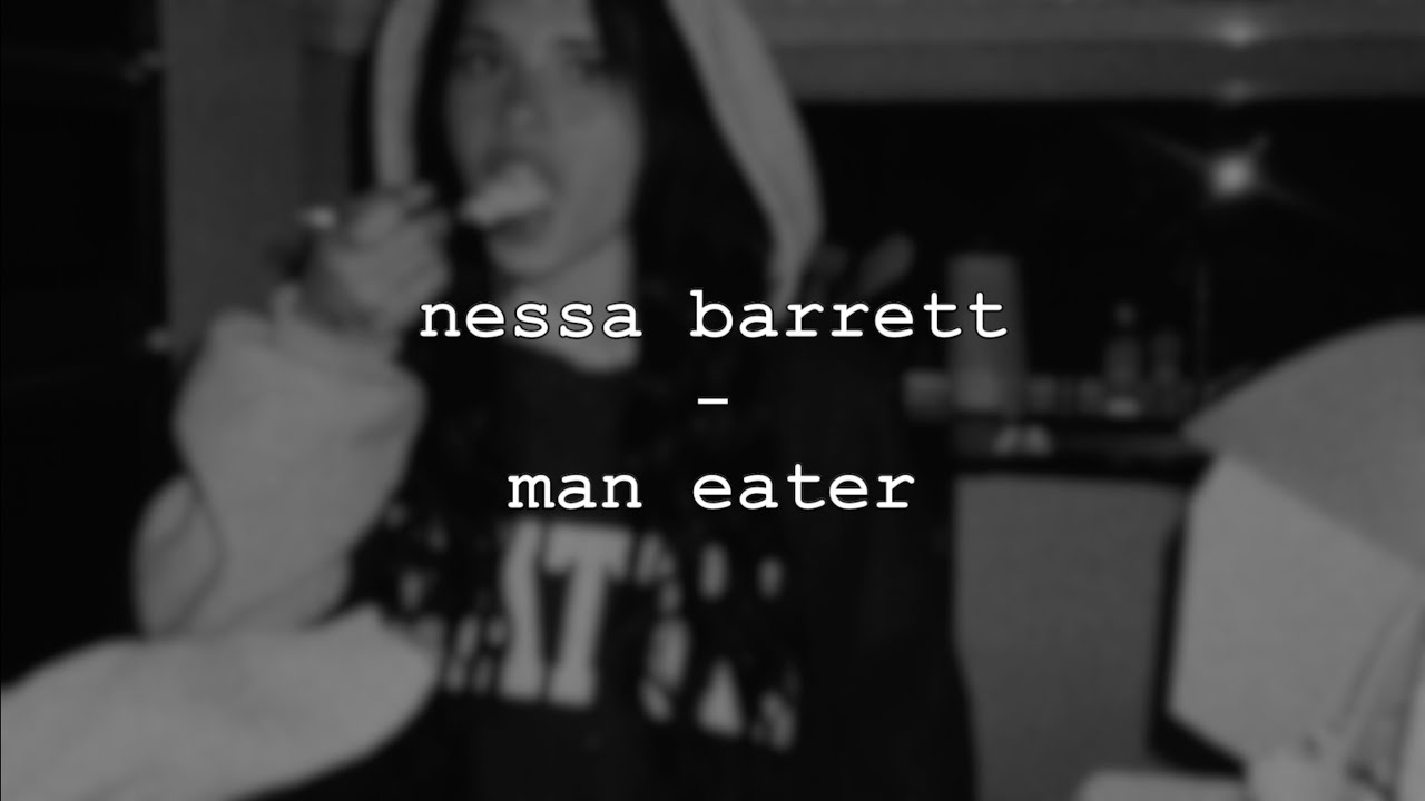 nessa barrett - man eater (lyrics/unreleased)