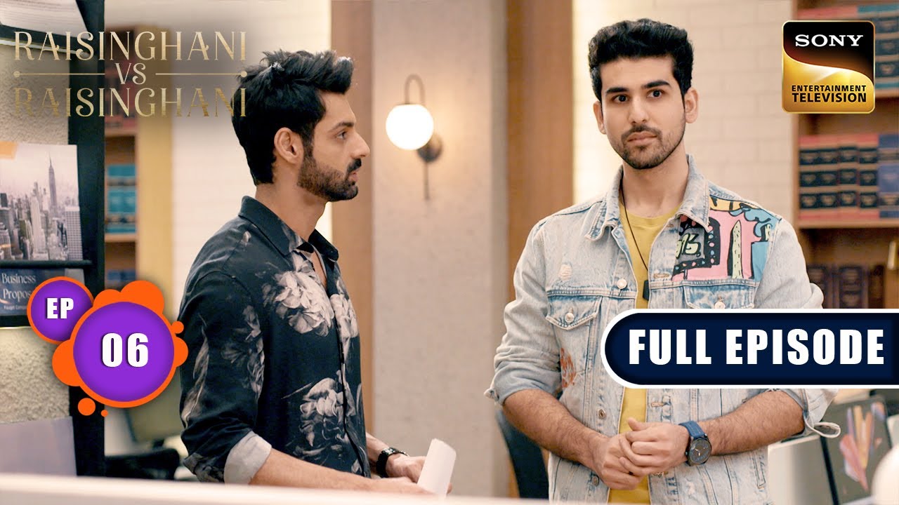 The Best Bet | Raisinghani vs Raisinghani - Ep 6 | Full Episode | 19 Aug 2024