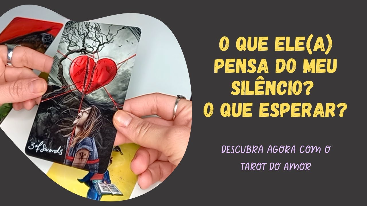 O que ele(a) pensa do meu silêncio? O que esperar? Tarot do amor