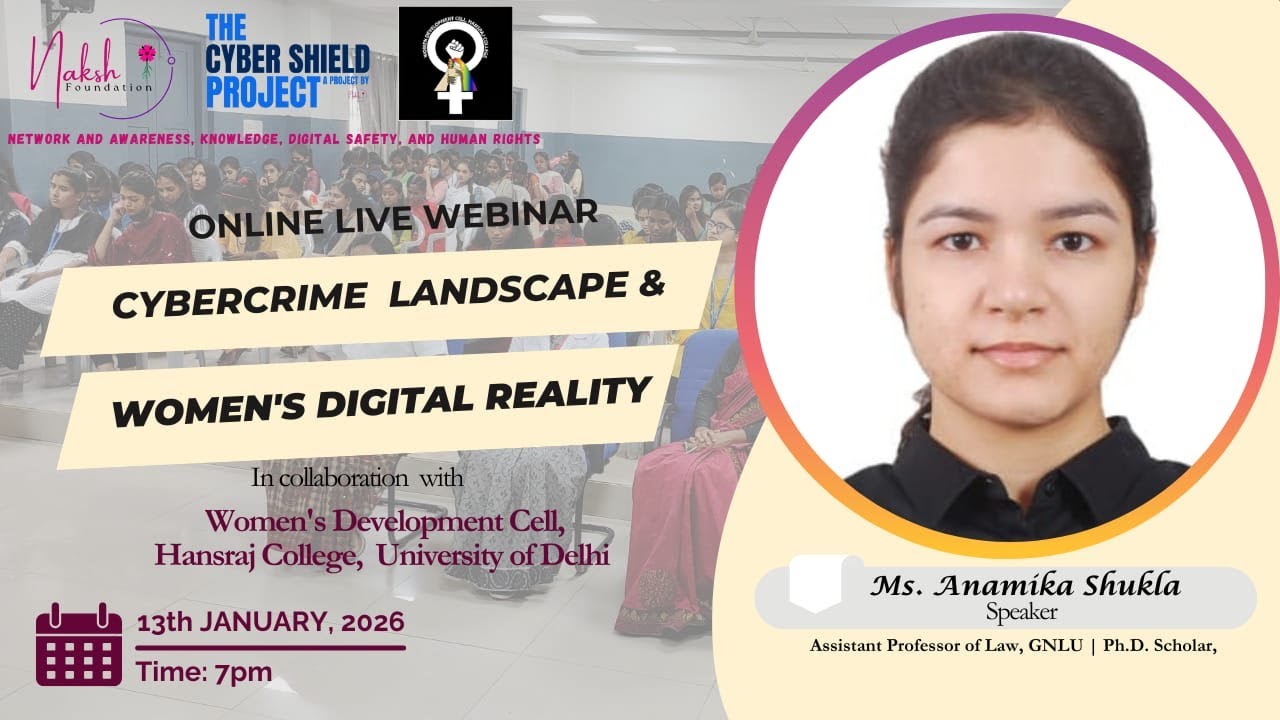 Day 1: Cybercrime Landscape and Women's Digital Reality @nakshfoundation​