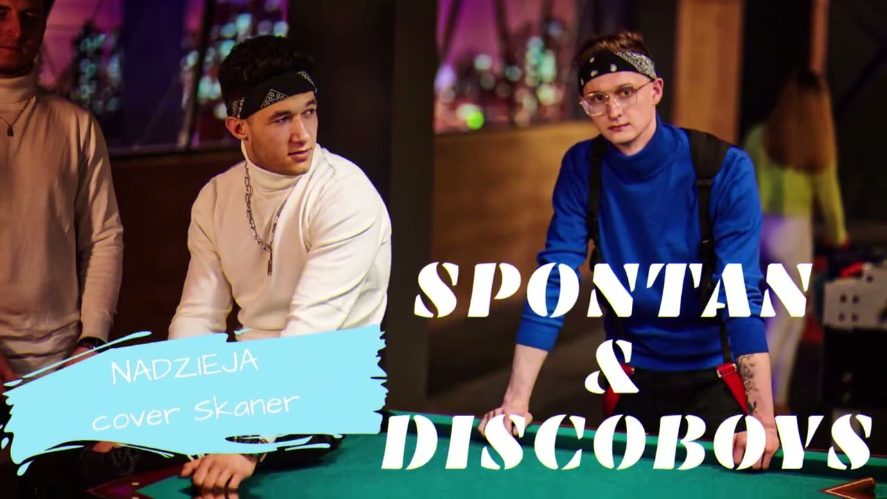 NADZIEJA - SPONTAN & DISCOBOYS (COVER)