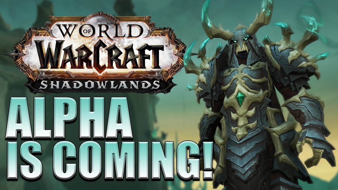 Shadowlands Alpha CONFIRMED! Everything You Need to Know.