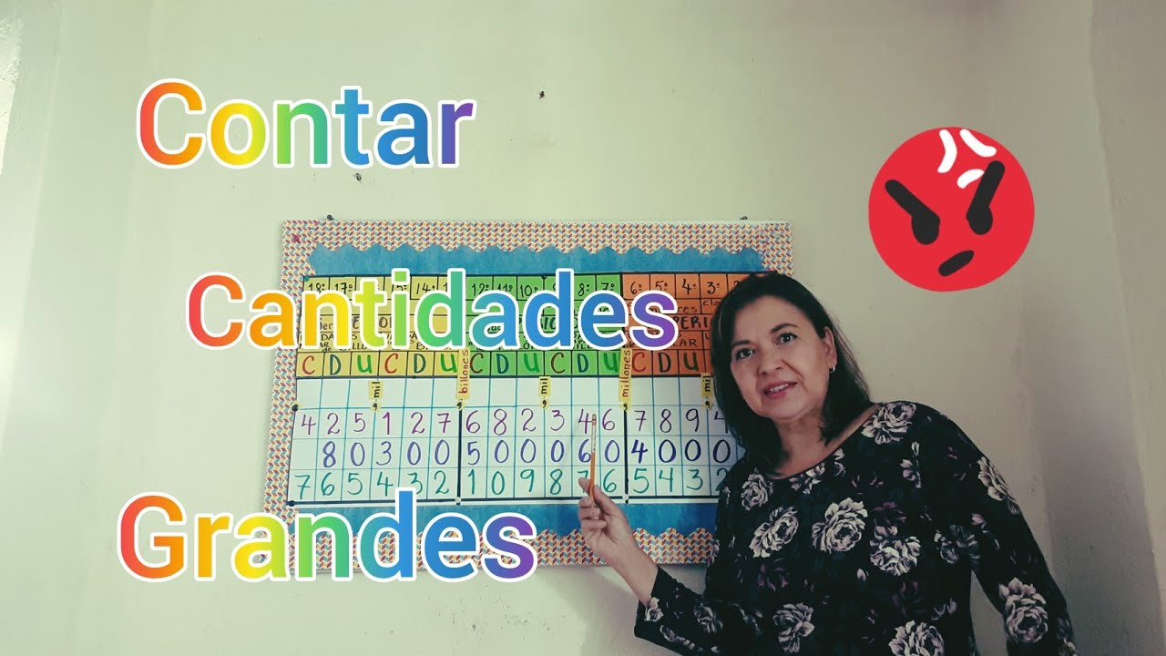 Aprende a contar Cantidades Grandes
