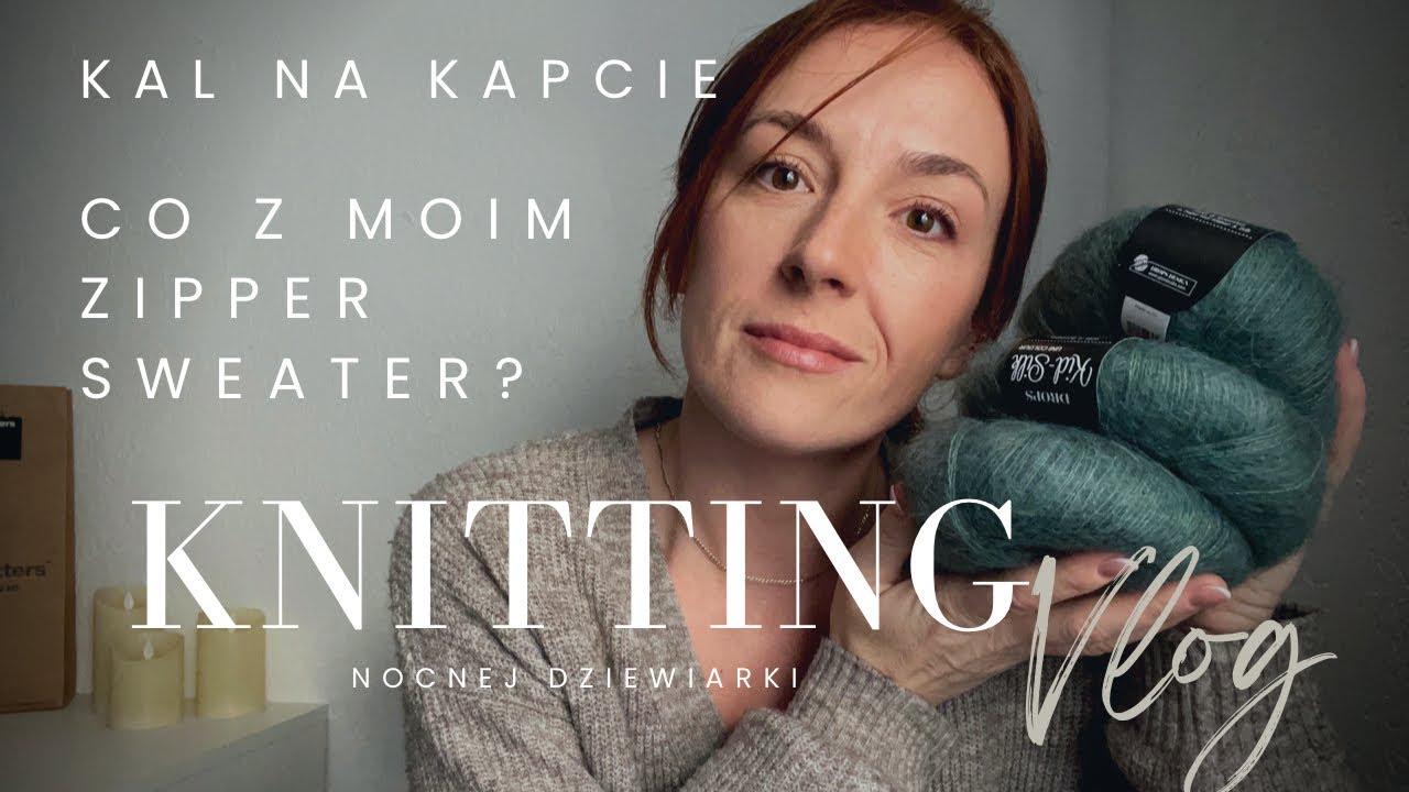 Porażka z moim Zipper Sweater? | Nowa włóczka | KnittingVlog Nocnej Dziewiarki 🫖 🧶 ☕️