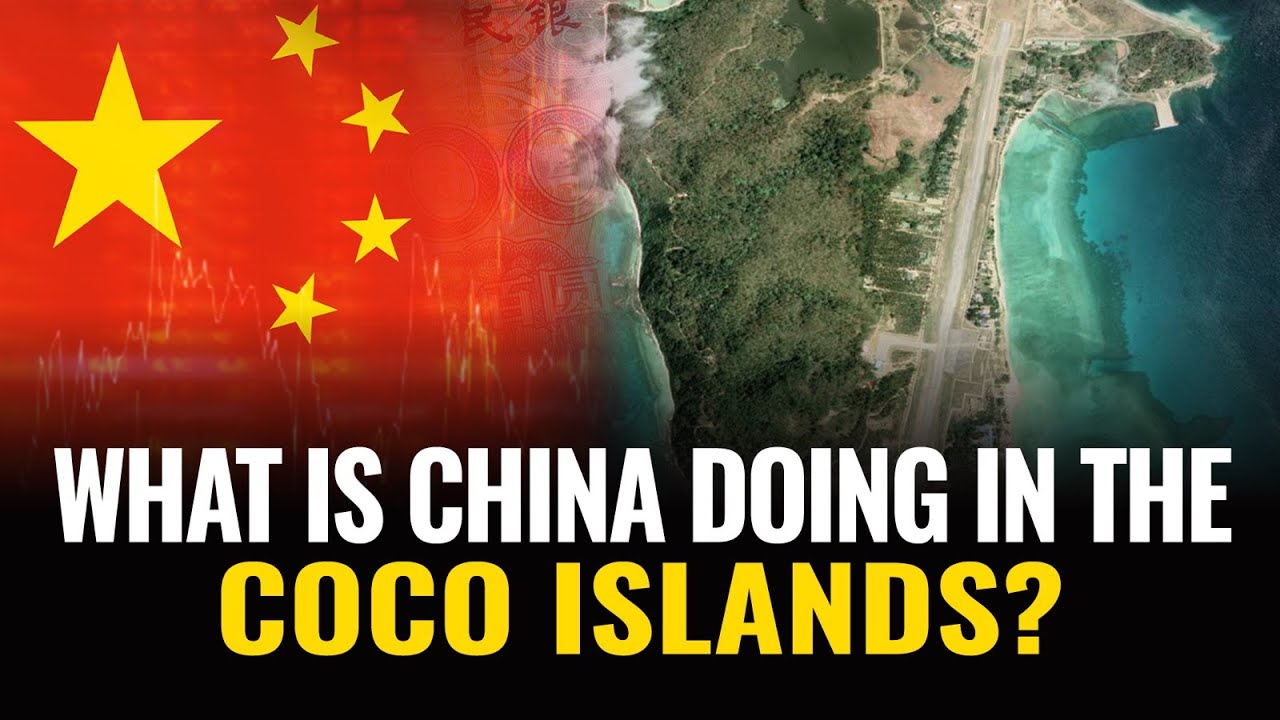 China's Rising Tide: The Coco Islands and India's Geopolitical Worries