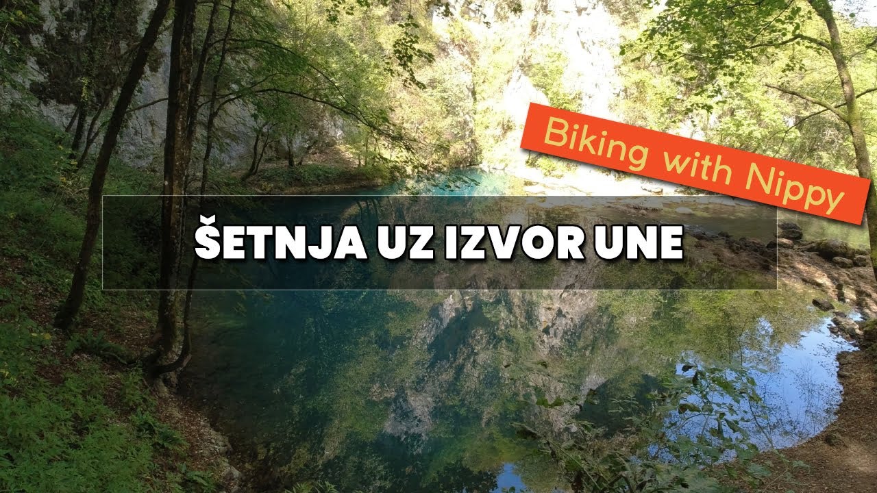 &Scaron;etnja uz izvor Une