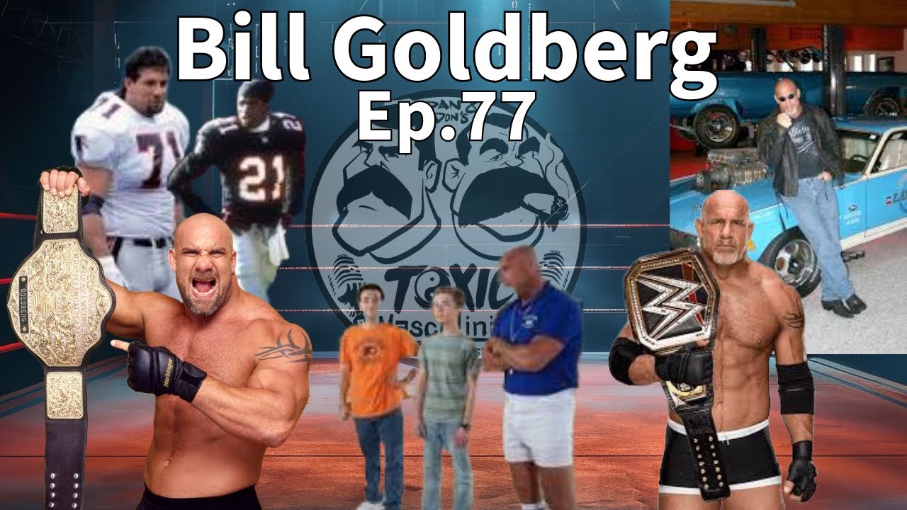 Bill Goldberg EP. 77