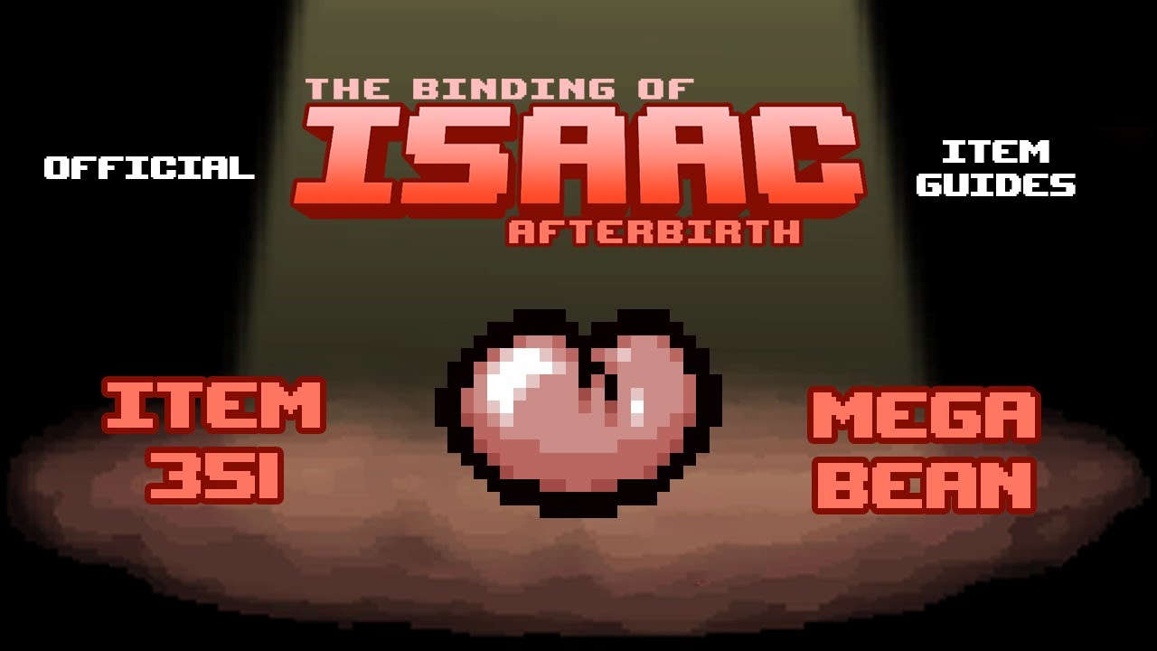 Официальные руководства по предметам TBOI № 351: Mega Bean