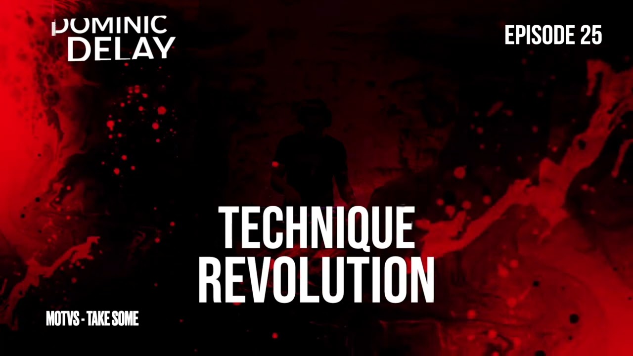 Technique Revolution #25 by Dominic Delay (Techno Music Mix 2022)