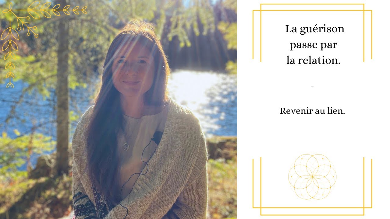 La guérison passe par la relation
