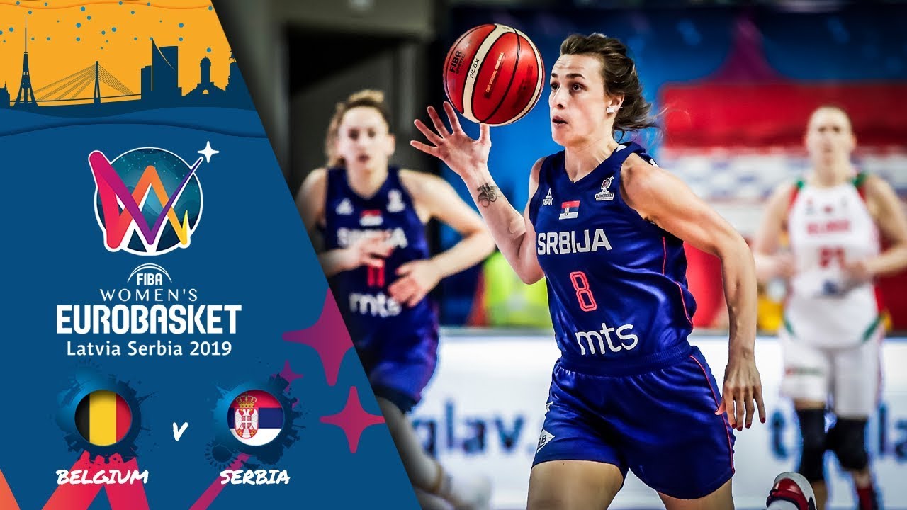 Belgium v Serbia - Full Game - FIBA Women's EuroBasket - Final Round 2019